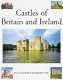 Castles of Britain and Ireland : the ultimate reference book : a region-by-region guide to over 1,350 castles /