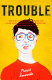 Trouble : stories /