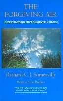 The forgiving air : understanding environmental change /