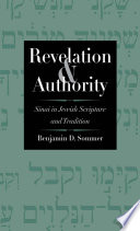 Revelation and authority : Sinai in Jewish scripture and tradition /
