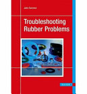 Troubleshooting rubber problems /