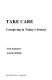 Women take care : the consequences of caregiving in today's society /