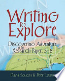 Writing to explore : discovering adventure in the research paper, 3-8 /