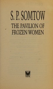 The pavilion of frozen women.