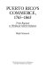 Puerto Rico's commerce, 1765-1865 : from regional to worldwide market relations /