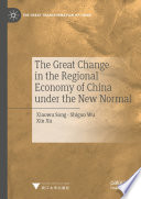 The Great Change in the Regional Economy of China under the New Normal /