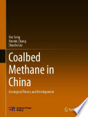 Coalbed Methane in China : Geological Theory and Development /