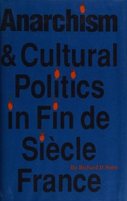 Anarchism and cultural politics in fin de siècle France /
