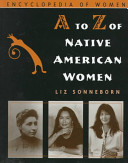 The A to Z of Native American women /