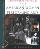 A to Z of American women in the performing arts /