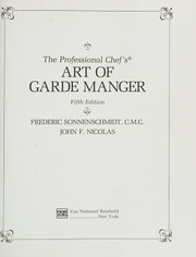 The professional chef's art of garde manger /