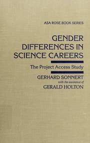 Gender differences in science careers : the project access study /