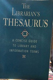 The librarian's thesaurus /