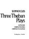 The three Theban plays /