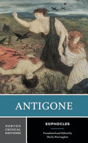 Antigone : a new translation, contexts, criticism /