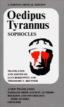 Oedipus tyrannus ; a new translation. Passages from ancient authors. Religion and psychology: some studies. Criticism /