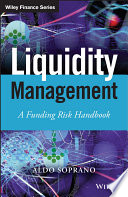 Liquidity management : a funding risk handbook /