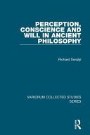Perception, conscience and will in ancient philosophy /