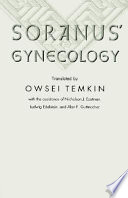 Soranus' gynecology /