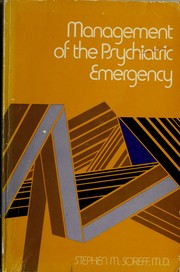 Management of the psychiatric emergency /