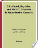 Likelihood, Bayesian and MCMC methods in quantitative genetics /