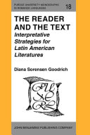 The reader and the test : interpretative strategies for Latin Americn literatures /
