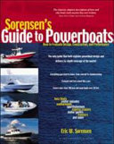 Sorensen's guide to powerboats : how to evaluate design, construction, and performance /
