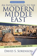 An introduction to the modern Middle East : history, religion, political economy, politics /