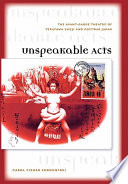 Unspeakable acts : the avant-garde theatre of Terayama Shūji and postwar Japan /