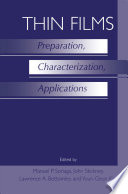 Thin Films: Preparation, Characterization, Applications /