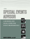 The special events advisor : the business and legal guide for event professionals /