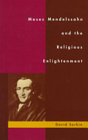 Moses Mendelssohn and the religious enlightenment /