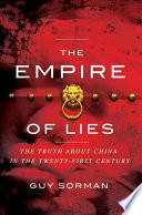 The empire of lies : the truth about China in the twenty-first century /