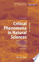 Critical phenomena in natural sciences : chaos, fractals, selforganization, and disorder : concepts and tools /