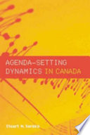 Agenda-setting dynamics in Canada /