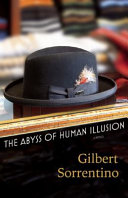 The abyss of human illusion : a novel /