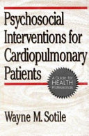 Psychosocial interventions for cardiopulmonary patients : a guide for health professionals /