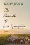 The elements of San Joaquin : poems /