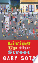 Living up the street : narrative recollections /