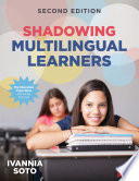 Shadowing multilingual learners /