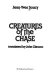 Creatures of the chase /