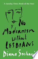 No modernism without lesbians /