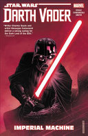 Star Wars : Darth Vader : dark lord of the Sith /