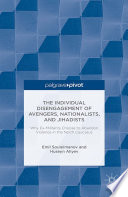 The individual disengagement of avengers, nationalists, and jihadists : why ex-militants choose to abandon violence in the North Caucasus /