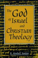 The God of Israel and Christian theology /