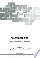 Neurocomputing : Algorithms, Architectures and Applications /