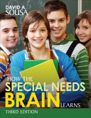 How the special needs brain learns /
