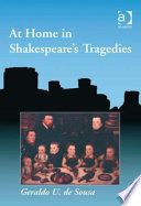At home in Shakespeare's tragedies /