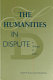 The humanities in dispute : a dialogue in letters /