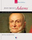John Quincy Adams : our sixth president /